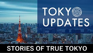 TOKYO UPDATES