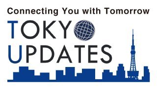 TOKYO UPDATES